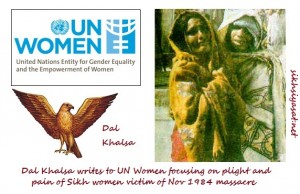 Dal Khalsa writes to UN Women focusing on plight and pain of Sikh women victim of Nov 1984 massacre