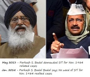 Dual Face of CM Badal - Demanded SIT for '84 Sikh Carnage in May 2013 But Now rejects AAP's efforts for SIT